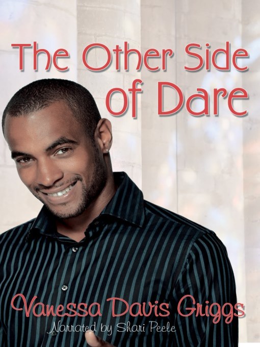 Title details for The Other Side of Dare by Vanessa Davis Griggs - Wait list